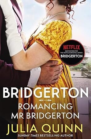 Bridgerton: Romancing Mister Bridgerton (Bridgertons #4)