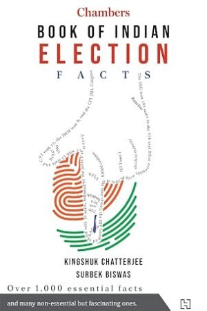 Chambers Book of Indian Election Facts
