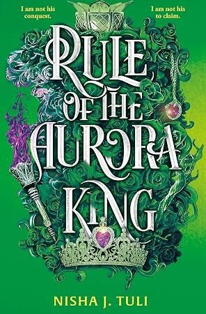 Rule of the Aurora King (Artefacts of Ouranos #2)