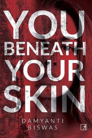 You Beneath Your Skin