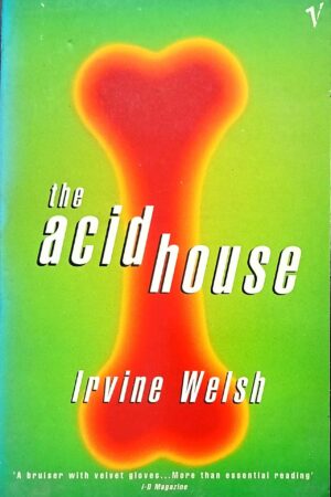 The Acid House