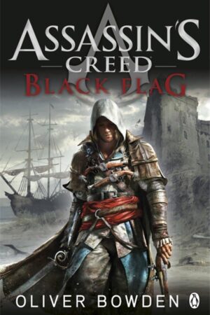 Assassin's Creed: Black Flag (Assassin's Creed #6)