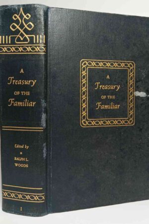 A Treasury of the Familiar Volume I (Hardcover)
