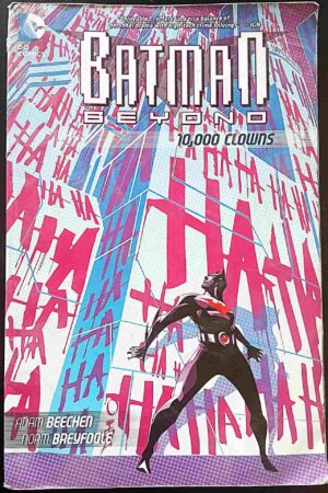 Batman Beyond: 10,000 Clowns