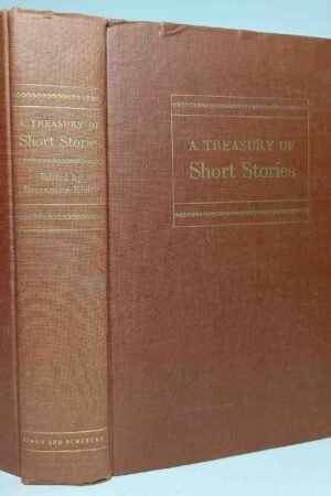 A Treasury of Short Stories: Favorites from the Past Hundred Years 1947 Edition (Hardcover)