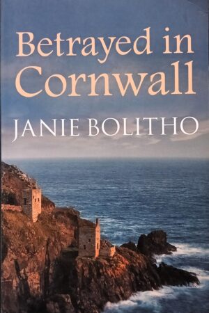 Betrayed in Cornwall (Rose Trevelyan #4)