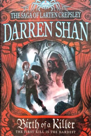 Birth of a Killer (The Saga of Larten Crepsley #1)