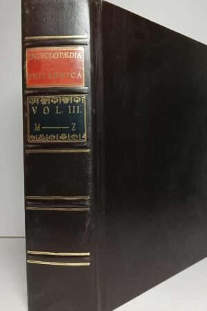 Encyclopaedia Britannica; or, a Dictionary of Arts and Sciences, Compiled upon a New Plan Vol 3 M To Z (Hardcover)