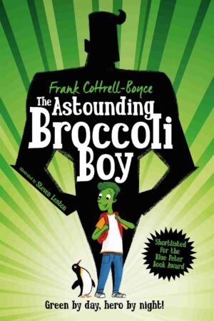 The Astounding Broccoli Boy