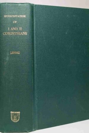 The Interpretation of St Paul's First and Second Epistles to the Corinthians 1963 (Hardcover)