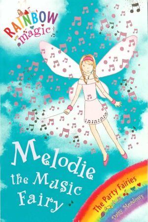 Rainbow Magic Book Set: Melodie the Music Fairy (Book #16) and India The Moonstone Fairy (Book #22)
