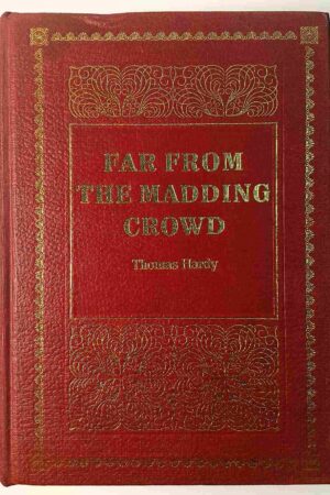 Far from the Madding Crowd (Purnell Deluxe Classics) (Hardcover)