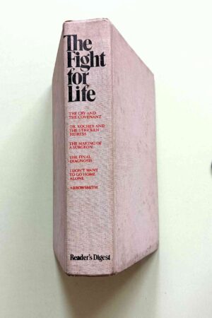 The Fight for Life: Great Stories from Medicine by Reader's Digest Editors (Hardcover)