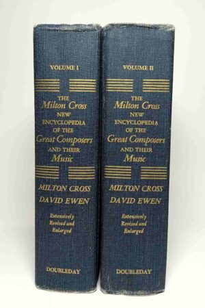 The Milton Cross New Encyclopedia of the Great Composers and Their Music Vol 1&2 1969 (Hardcover)