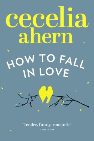 How to Fall in Love