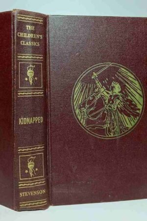 Kidnapped 1925 (The Children’s Classics) (Hardcover)