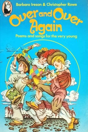 Over and Over Again: Poems and Songs for the Very Young