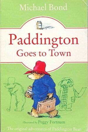Paddington Goes to Town (Paddington #8)