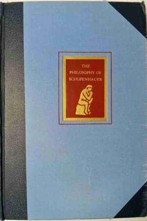 The Philosophy of Schopenhauer 1928 Edition (Hardcover)