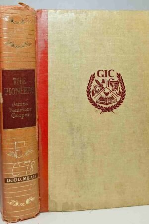The Pioneers (Great Illustrated Classics) 1958 Edition (Hardcover)