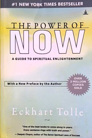 The Power of Now: A Guide to Spiritual Enlightenment
