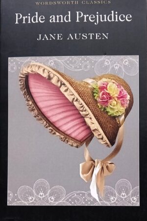 Pride and Prejudice (Wordsworth Classics)