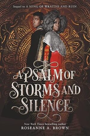 A Psalm of Storms and Silence (A Song of Wraiths and Ruin #2)