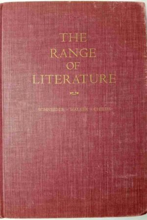 The Range of Literature: An Introduction to Prose and Verse 1960 Edition (Hardcover)