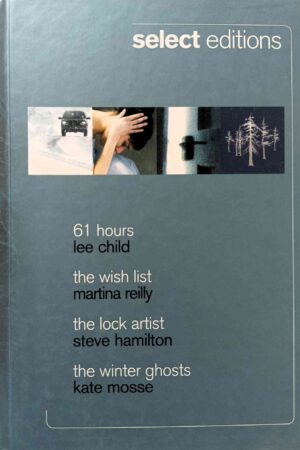 Reader's Digest Select Editions 2010 - 61 Hours, The Wish List, The Lock Artist, The Winter Ghosts (Hardcover)