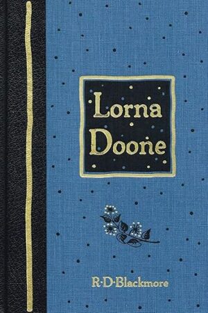 Lorna Doone Illustrated Hardcover- Readers Digest 1995 (The World's Best Reading)