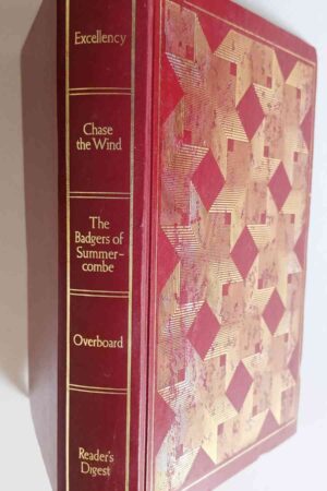 Reader's Digest Condensed Books - Excellency; Chase the Wind; The Badgers of Summercombe; Overboard(Hardcover)