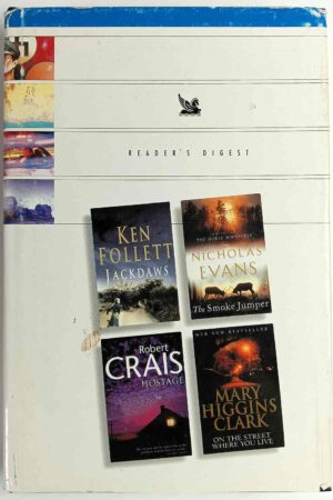 Reader's Digest Condensed Books 2001- Jackdaws; The Smoke Jumper; Hostage; On The Street Where You Live(Hardcover)