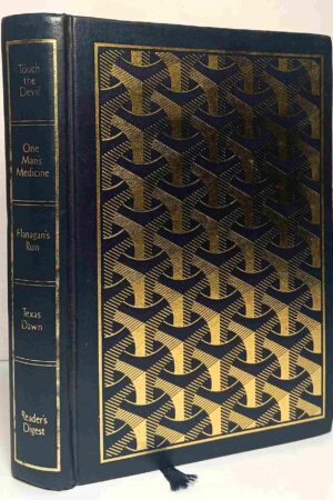 Reader's Digest Condensed Books- Touch The Devil; One Man's Medicine; Flanagan's Run; Texas Dawn(Hardcover)