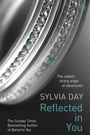 Reflected in You (Crossfire #2)