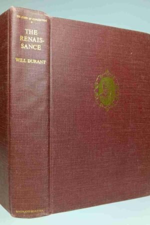 The Renaissance: A History of Civilization in Italy from 1304-1576 A.D. 1953 Edition (Hardcover)