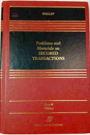 Problems and Materials on Secured Transactions Fourth Edition (Hardcover)