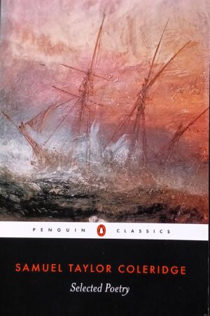 Samuel Taylor Coleridge Selected poetry (Penguin Classics)