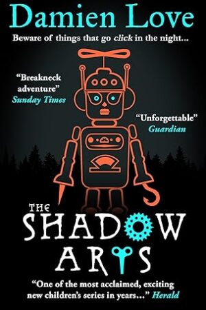 The Shadow Arts (Monstrous Devices #2) (Hardcover)