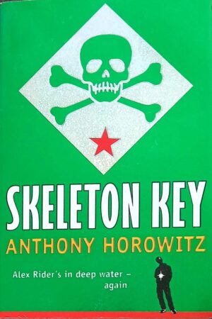 Skeleton Key (Alex Rider #3)