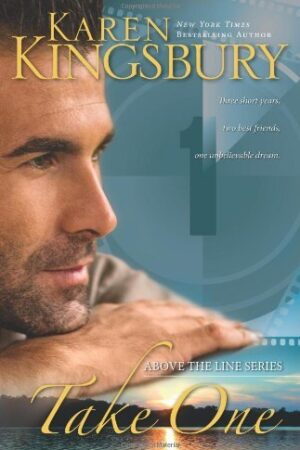 Take One (Above the Line #1) (Hardcover)