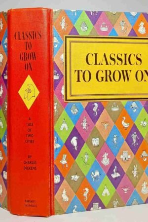 A Tale of Two Cities (Classics to Grow On Series) 1966 Edition (Hardcover)