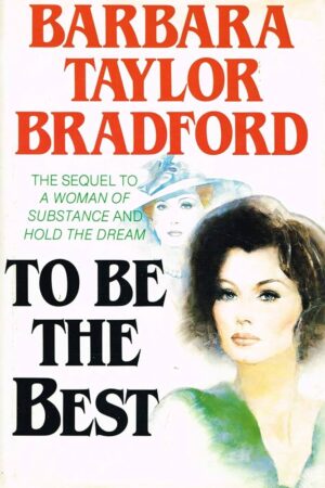 To Be the Best: 1988 Edition (The Harte Family Saga #3) (Hardcover)