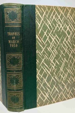 The Travels of Marco Polo 1927 Art Type Edition (Hardcover) The World's Popular Classics