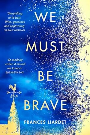 We Must Be Brave